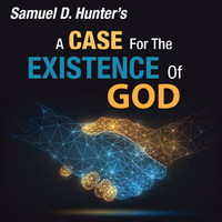 A Case For The Existence Of God