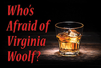 Who's Afraid of Virginia Woolf?